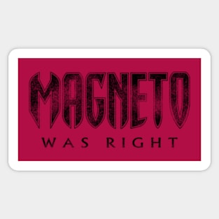 He Was Right Sticker